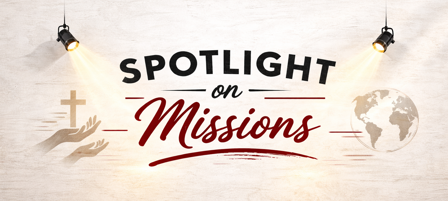 Spotlight on Missions